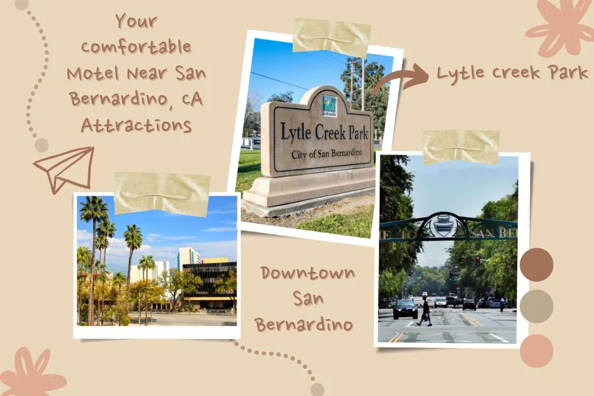 Collage featuring Your Comfortable Motel in San Bernardino, CA with images of Simple Stay Suites and nearby attractions.